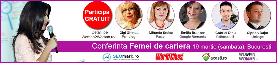 Comunicat – Participa gratuit la a V-a editie a conferintei „Femei de cariera”